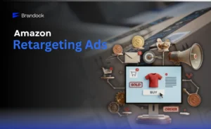 Brandock web banner titled "Amazon Retargeting Ads" showing an online store screen surrounded by e-commerce icons, megaphones, targets, and Amazon packages.