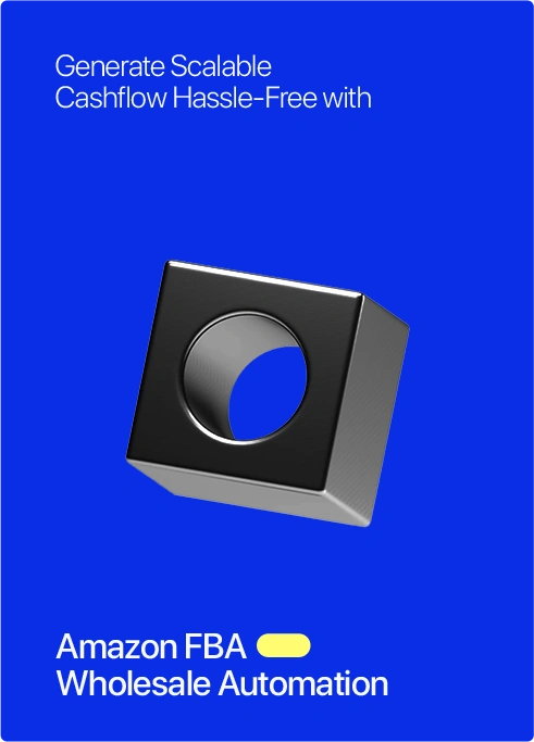 Generate Scalable Cashflow Hassle-Free with -Amazon FBA Wholesale Automation - Brandock