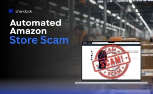 A cautionary guide by Brandock about the Automated Amazon Store Scam, featuring a laptop showing a fake product listing with a large red "SCAM" stamp over a warehouse background.