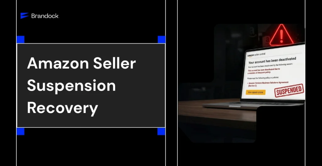 A professional dark-mode marketing banner for an Amazon Seller Suspension Recovery service by Brandock. The left side features a dark grey framed panel with blue corner highlights displaying the bold white headline text below the blue corporate "Brandock" logo. The right side shows an open laptop on a wooden desk displaying a mockup of an Amazon Seller Central alert screen that reads "Your account has been deactivated due to a violation of Amazon's policy" with a red "SUSPENDED" stamp graphic and a glowing red exclamation mark warning triangle behind the screen.