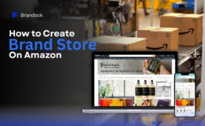 A promotional banner layout detailing How to Create a Brand Store on Amazon by Brandock. The left side features bold text header overlays and the blue corporate "Brandock" logo over a dark backdrop. On the right side, an open laptop and a matching smartphone showcase a professional Amazon storefront design for "Highland Soap Co.," displaying custom banners, organic shampoo and conditioner product collections, and layout modules against a blurred background of Amazon shipping boxes on a warehouse conveyor belt.
